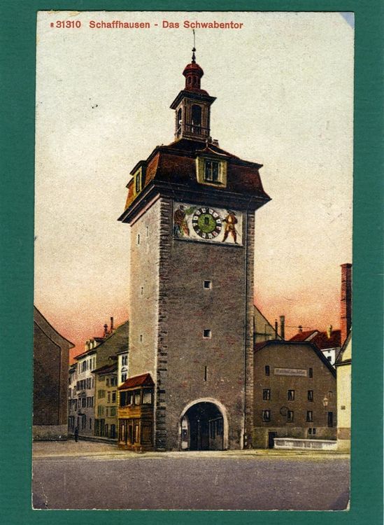 Schaffhausen, Das Schwabentor, 1922 Kaufen auf Ricardo