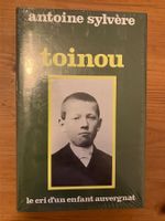 Toinou (Antoine Sylvère) - NEUF encore scellé