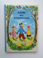 GLOBI der Kinderfreund * 5. Auflage 1974, unbemalt