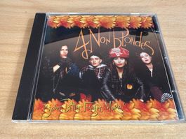 R6 4 Non Blondes – Bigger, Better, Faster, More!