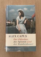 Alex Capus – Der Fälscher, die Spionin und der Bombenbauer