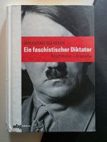 Wolfgang Schieder - Ein faschistischer Diktator - 2023