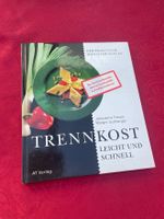 Trennkost - Leicht und schnell - AT Verlag