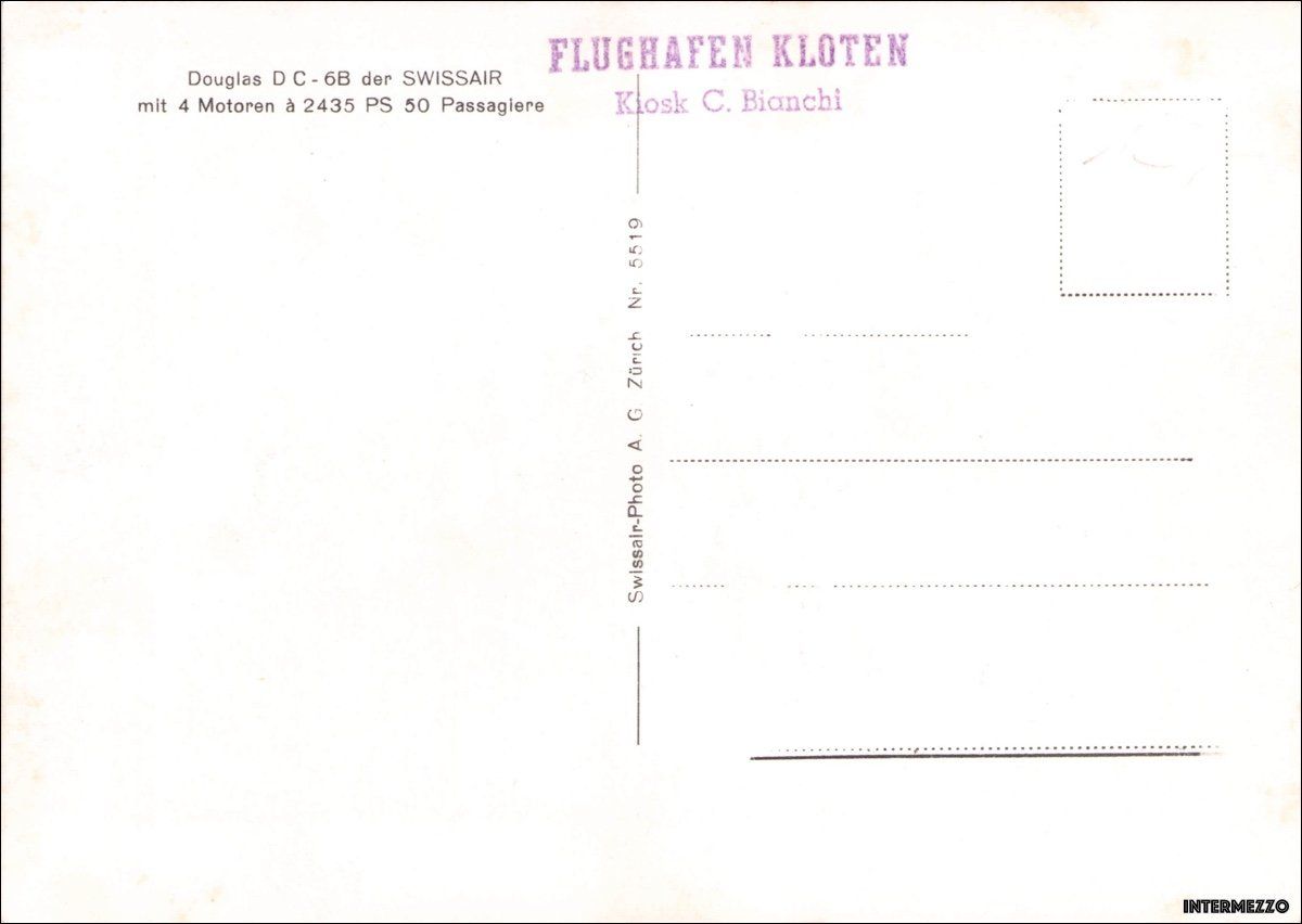 Ansichtskarten: Swissair // Douglas DC 6B Propeller Flughafen Kloten – Gebraucht aus Basel von intermezzo12 1