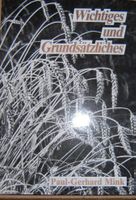 Wichtiges und Grundsätzliches