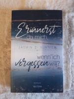 Jasmin Z.Summer - Erinnerst du mich wenn ich vergessen will?
