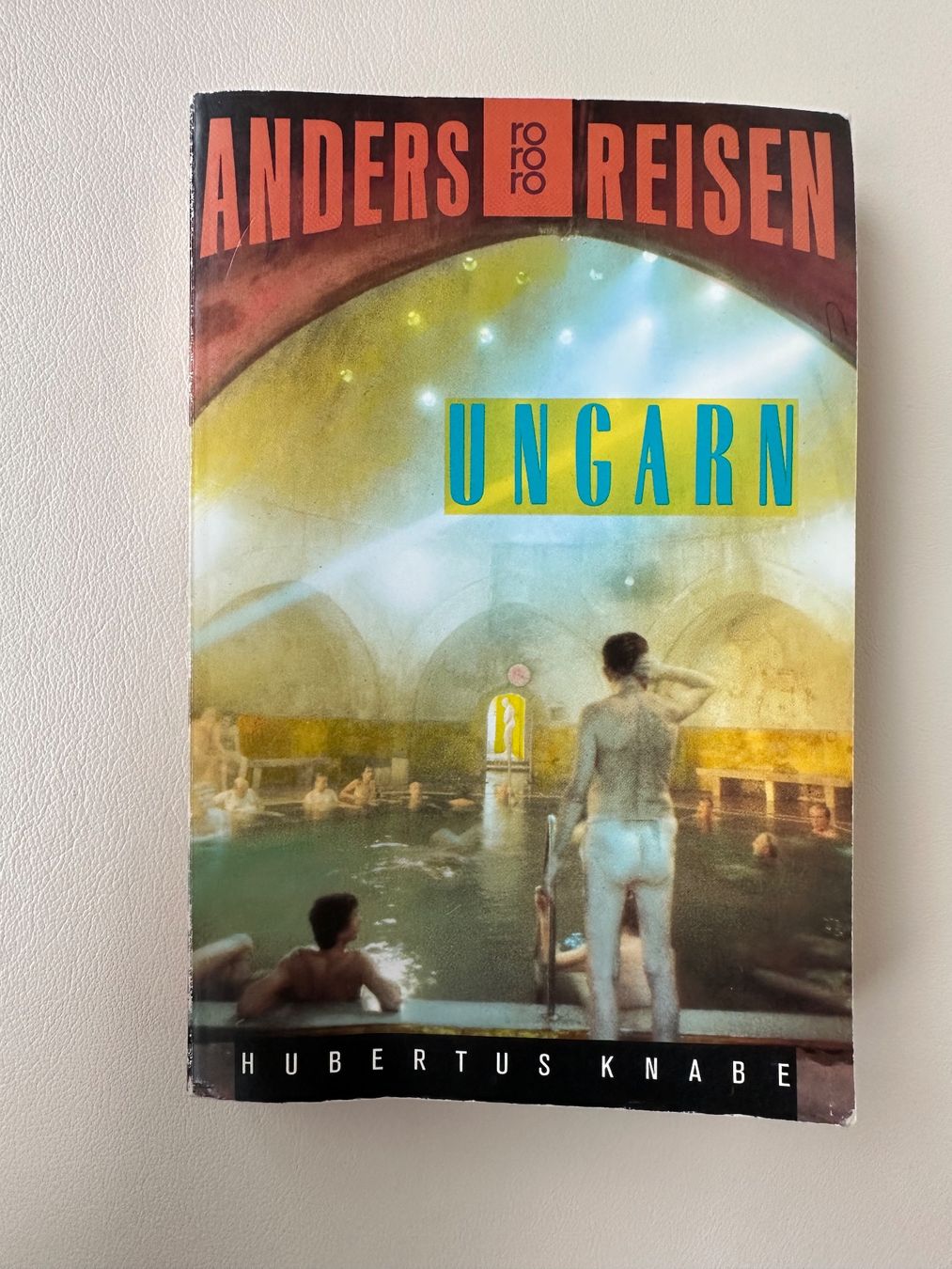 Bücher: Reiseführer Ungarn, anders erleben, 1988 - Zeitdokument – Gebraucht aus Schmitten / FR von Samsara169