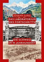 Das Laboratorium des Fortschritts [Buch]