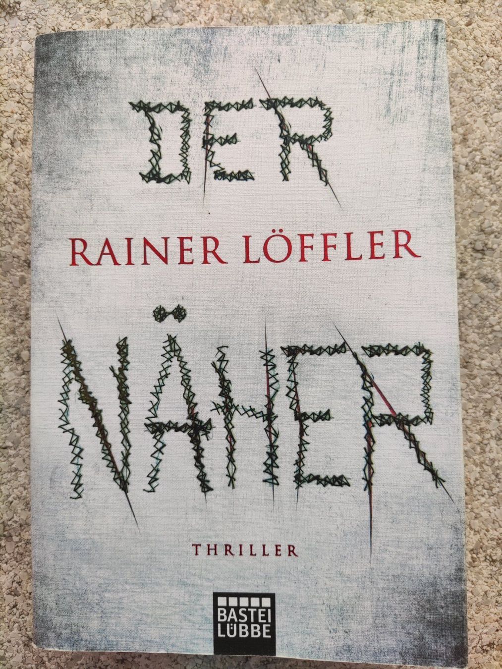 Bücher: Rainer Löffler Der Näher – Gebraucht aus Basel von Alacant