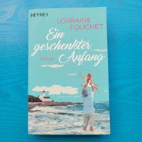 Ein geschenkter Anfang- Lorraine Fouchet