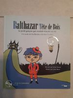 Livre CD Balthazar Tête de Bois Conte Enfant Musique