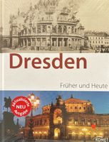 Gründig Claudia, Dresden früher und heute