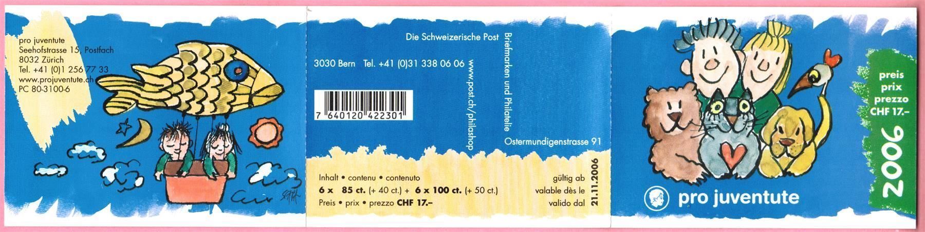 Tutti i francobolli: 2006  Marken - Heft   Pro Juventute  postfrisch    Frankatur – Nuovo (secondo la descrizione) da Mellingen venduto da Ginger 1