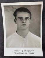 FUSSBALL F.C. LA CHAUX-DE-FONDS WILLY SANTSCHY