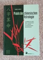 Praxis der chinesischen Astrologie - Lehrbuch Bazi Suanming