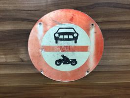 Gebrauchtes Verkehrsschild Fahrverbot für Auto Motorrad