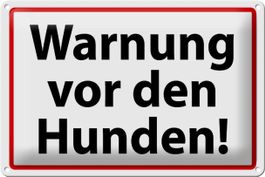 Blechschild-WARNUNG VOR DEN HUNDEN-weiss