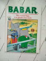 Babar - Wer einmal lügt, dem glaubt man nicht