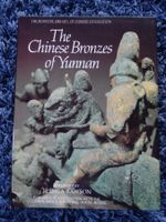 The Chinese Bronzes of Yunnan foreword by Jessica Rawson