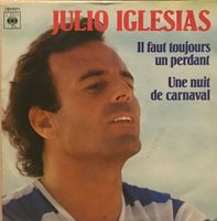 JULIO IGLESIAS - IL FAUT TOUJOURS UN PERDANT