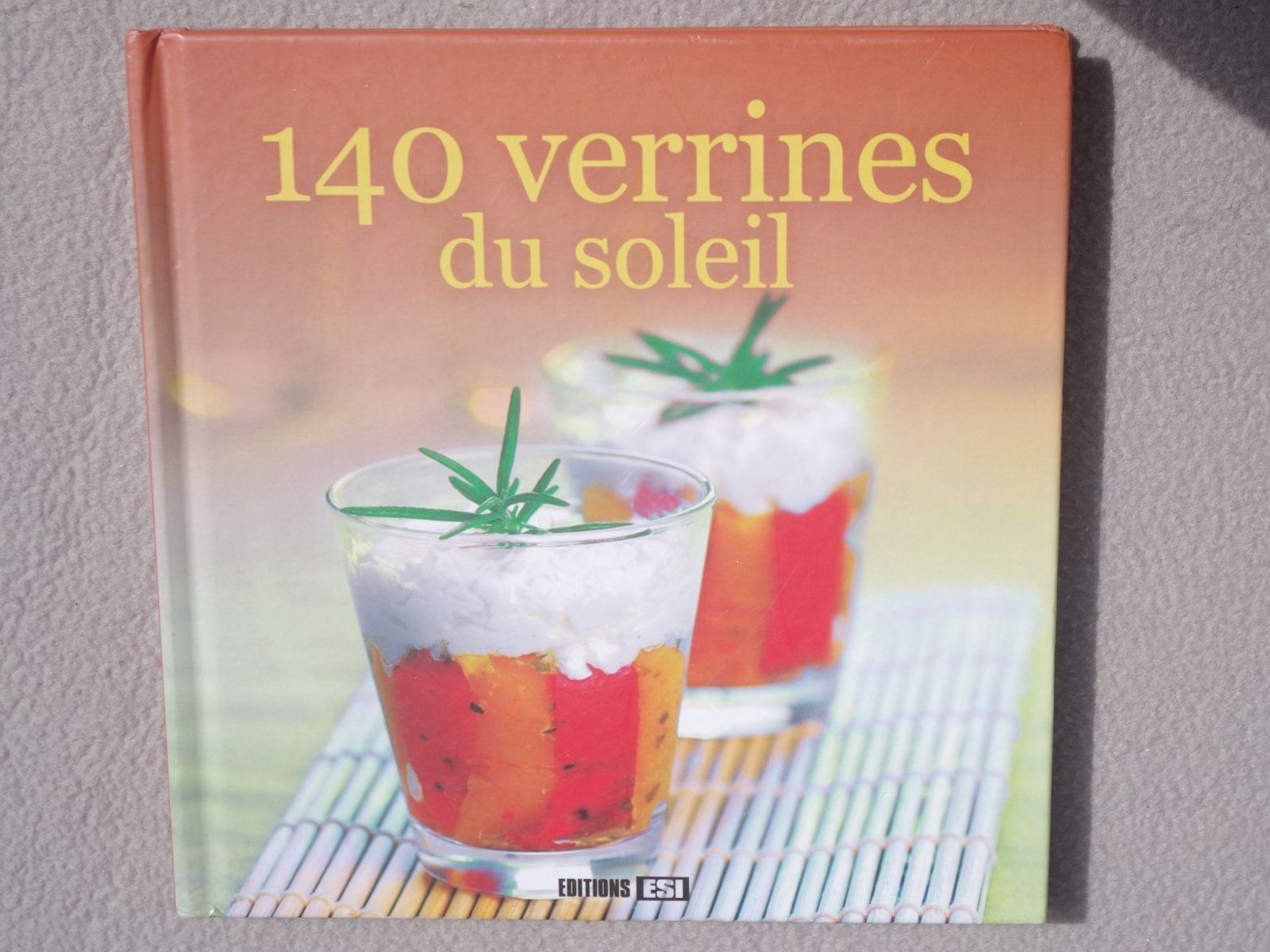 Bücher: 140 verrines du soleil – Gebraucht aus Fully von Minouchka