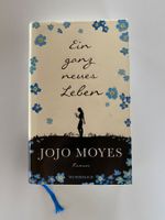 JoJo Moyes: Ein ganz neues Leben - Gebundenes Buch/Hardcover
