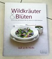 Kochbuch Wildkräuter & Blüten von Usch von der Winden Edi...