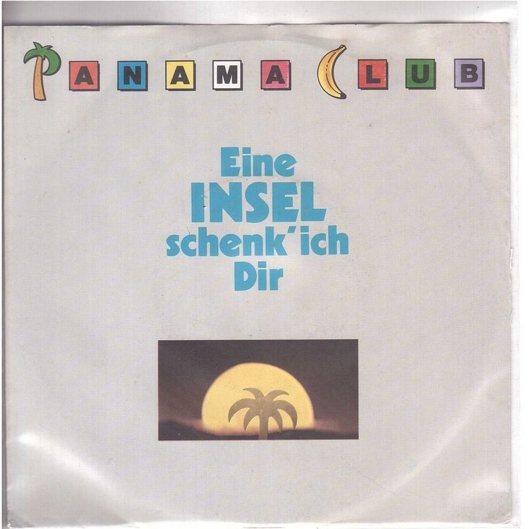 Schallplatten: Panama Club  -- Eine Insel schenk ich dir  Single7 – Gebraucht aus Rheinau von thespecials
