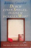 Jostein Gaarder Durch den Spiegel in einen dunklen Wort