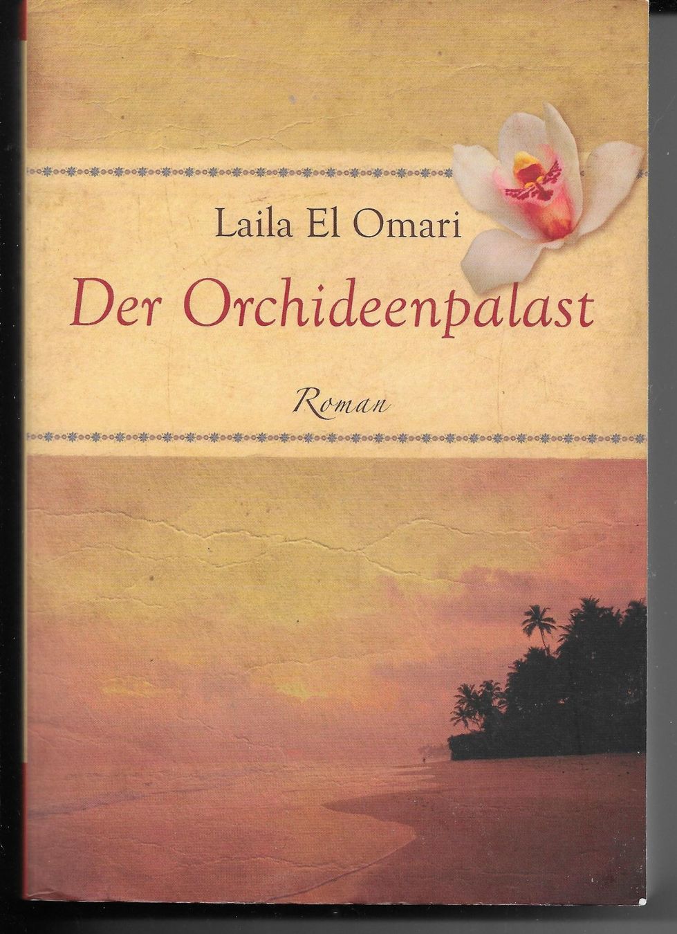 Libri: Laila El Omari - Der Orchideenpalast – Usato da Nunningen venduto da mercury-for-books