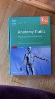 Anatomi Trains - Myofasziale Leitbahnen -Thomas W. Myers