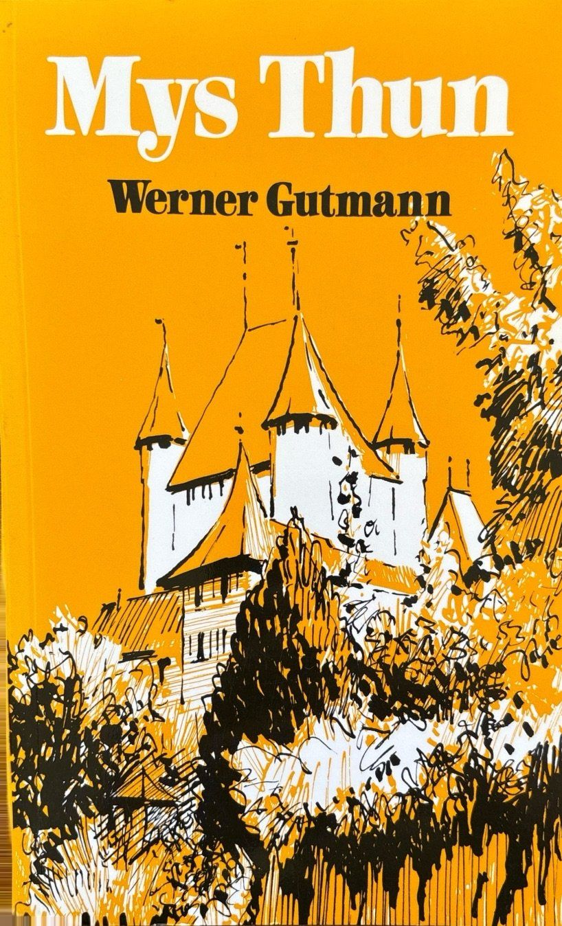 Libri: Gutmann Werner, Mys Thun – Usato da Sarnen venduto da Livres