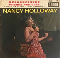 NANCY HOLLOWAY - DESAPOINTEE / PRENDS TES CLES