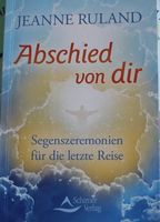 Jeanne Ruland - Abschied von dir