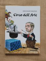 G. Smudja: Circo dell' Arte. Nebelspalter Verl. Karikaturen