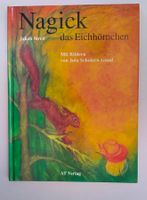 Nagick, das Eichhörnchen / Jakob Streit / Bilderbuch 1993