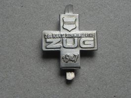 Abzeichen Zuger Kantonal Schwingfest Schwingen Zug ZG 1947