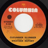 Weather Report: Cucumber Slumber 7"