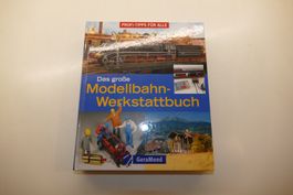 Gera Mond Verlag: Buch Das grosse Modellbahn-Werkstattbuch