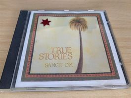 Sangit Om – True Stories