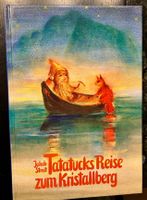 "Tatatucks Reise zum Kristallberg" von Jakob Streit