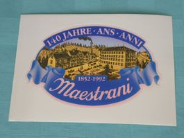 Aufkleber 140 JAHRE ANS ANNI Maestrani 1852 - 1992