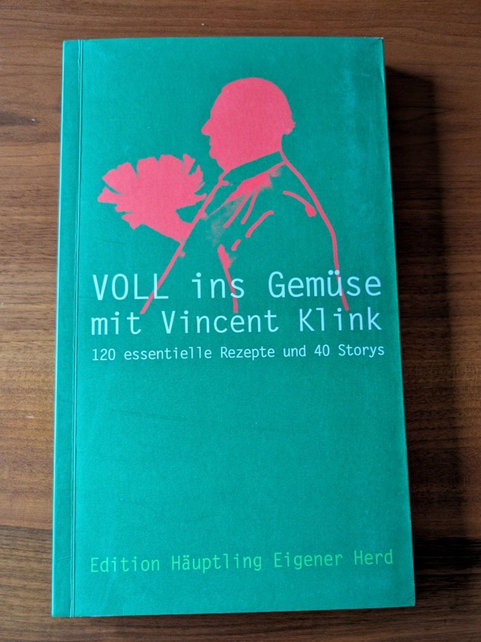 Kochbuch: VOLL ins Gemüse mit Vincent Klink Rezepte (Gebraucht) in ...
