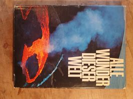 Alle Wunder dieser Welt Roland Gööck