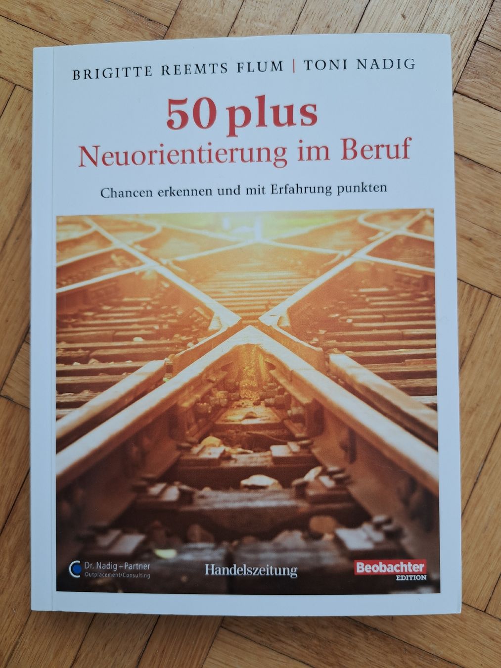 Libri: 50 plus Neuorientierung im Beruf – Usato da Zürich venduto da BFranziska