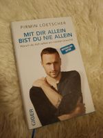 Mit dir allein bist du nie allein - Pirmin Loetscher