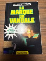 La Marque Du Vandale : Minecraft