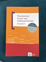 Thematischer Grund- und Aufbauwortschatz Französisch aktuali