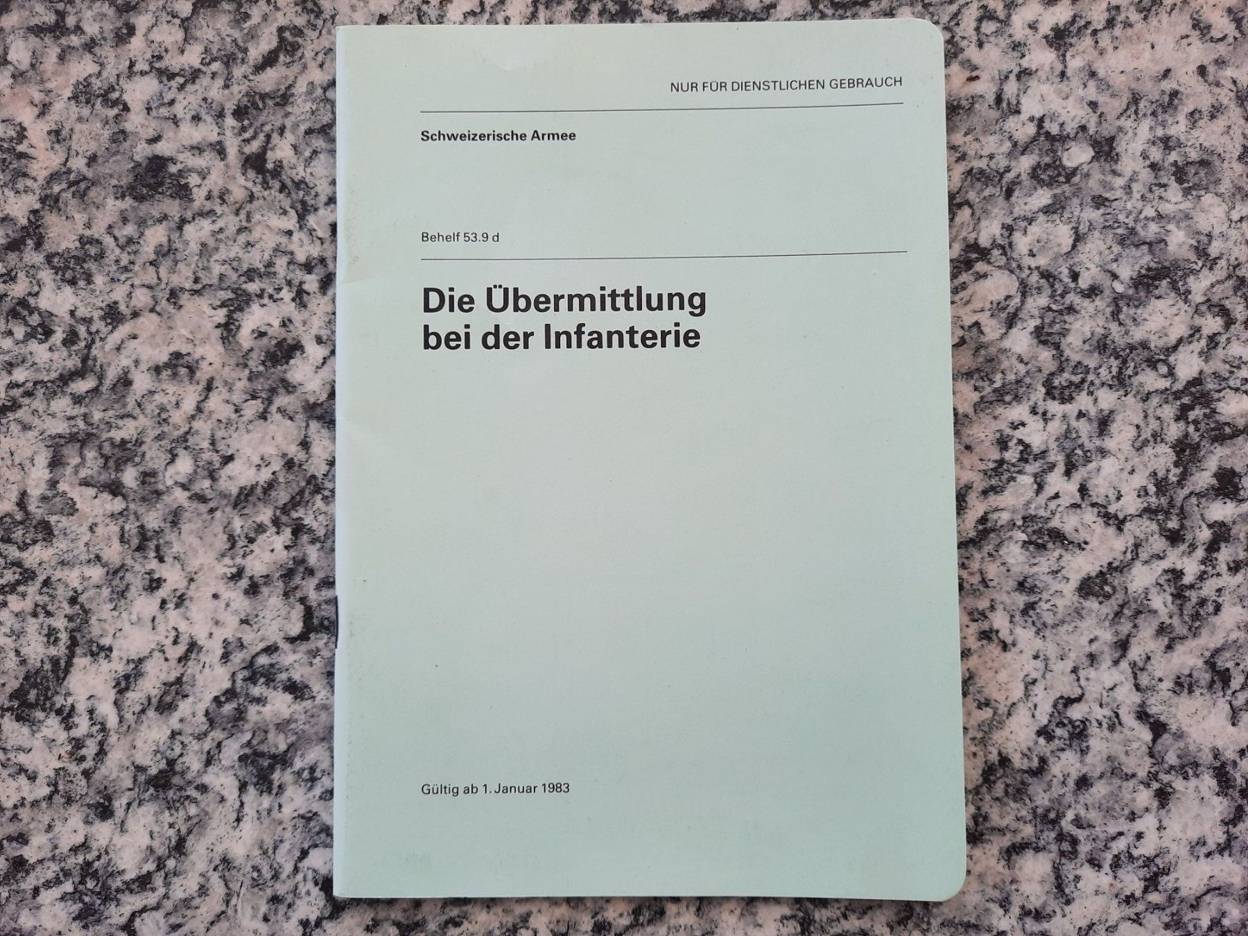Livres: Die Übermittlung bei der Infanterie – D'occasion à Ruswil par Sammlergeist