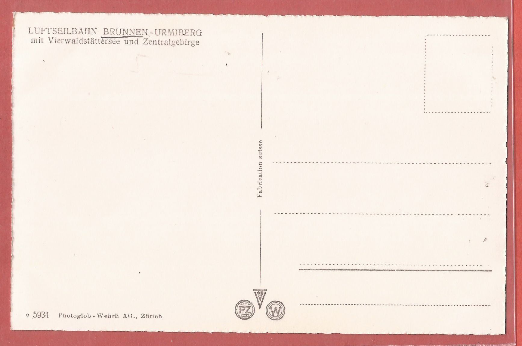 Cartoline postali: Luftseilbahn Brunnen - Urmiberg ca. 1945 – Usato da Fislisbach venduto da Porano 1